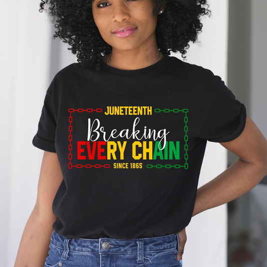 Breaking Every Chain DTF