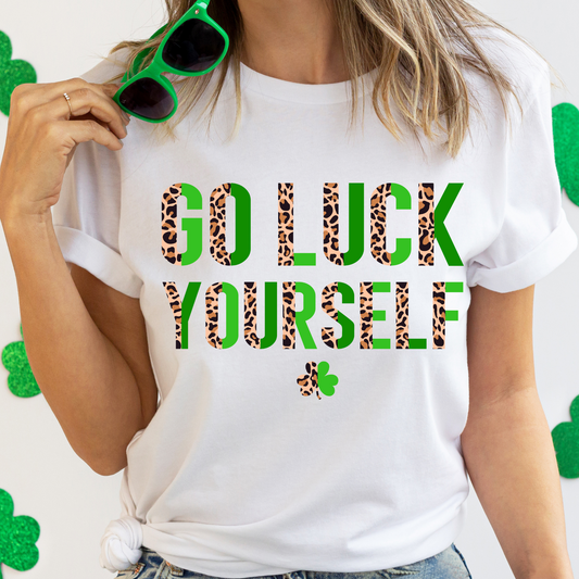 Go Luck Yourself St. Patrick's Day DTF