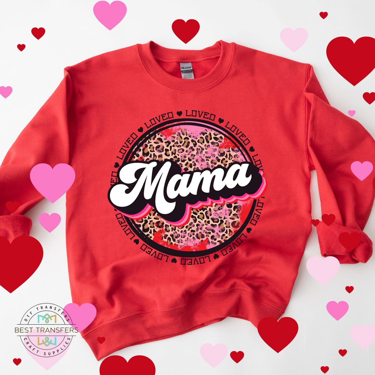 Loved Mama Valentine DTF