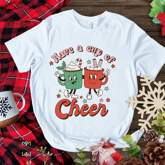 Have a Cup of Cheer DTF