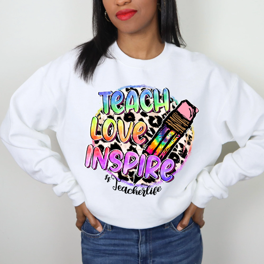 Teach Love Inspire DTF